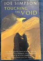 SIMPSON, JOE - TOUCHING THE VOID. With a Foreword by Chris Bonington