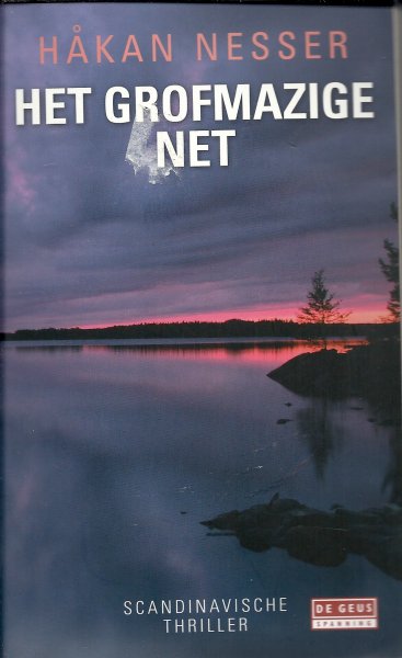 NASSER, HAKAN - Het grofmazige net - (Skandinavische thriller)