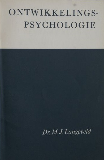 Langeveld, Dr. M.J. - Ontwikkelingspsychologie