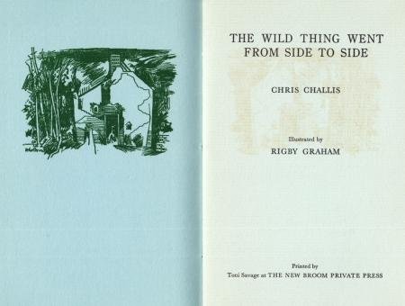 (GRAHAM, Rigby). CHALLIS, Chris - The Wild Thing Went from Side to Side. Illustrated by Rigby Graham.