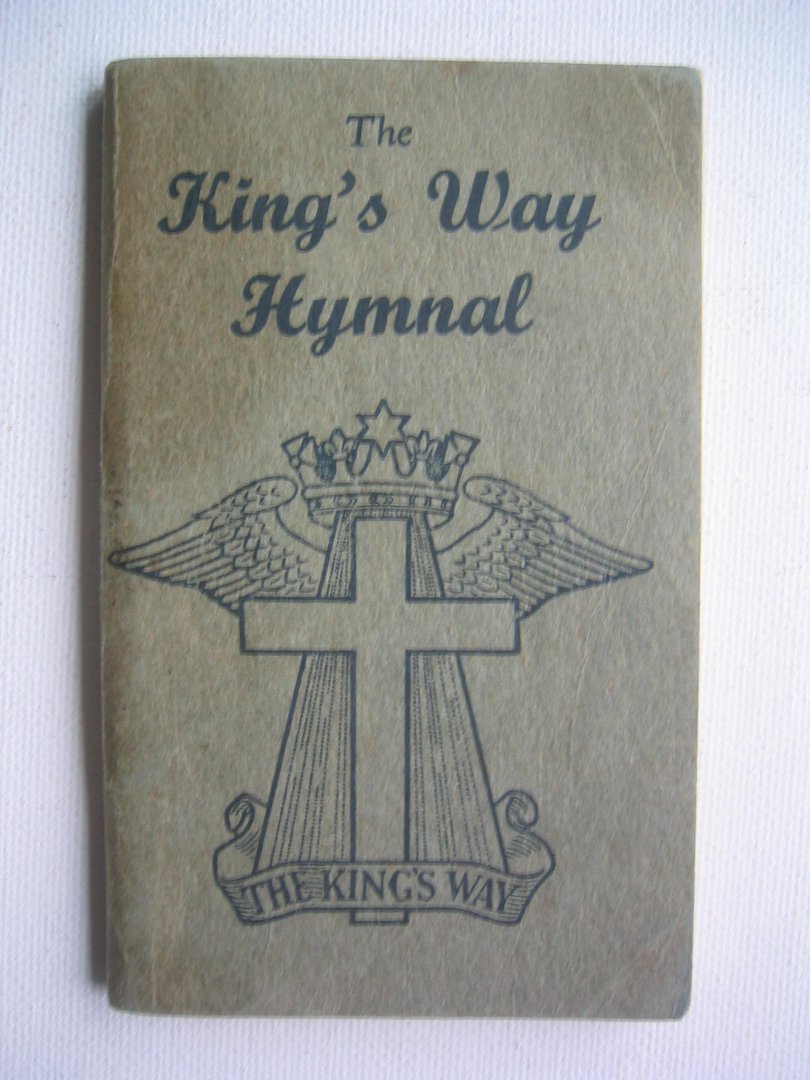 onbekend - The King's Way Hymnal