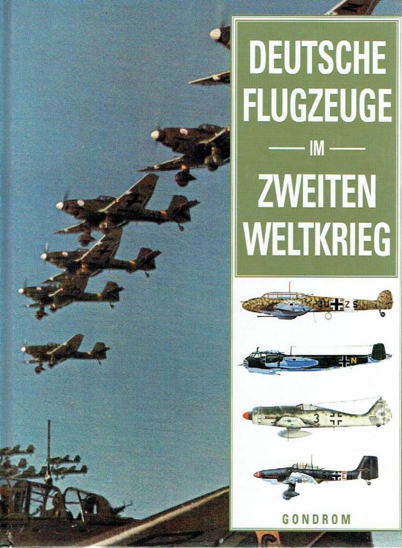 Chris Chant - Deutsche Flugzeuge im Zweiten Weltkrieg
