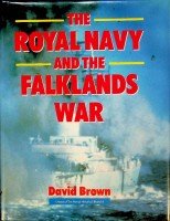 Brown, D - The Royal Navy and the Falklands War