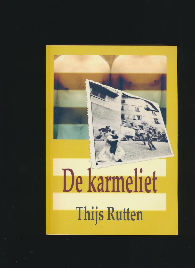 Thijs Rutten - De Karmeliet