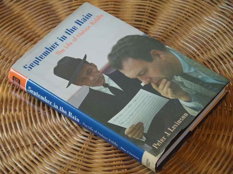 Levinson P.J. - September in the rain. The Life of Nelson Riddle