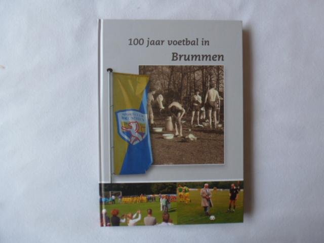 te kampe ea - 100 jaar voetbal in brummen