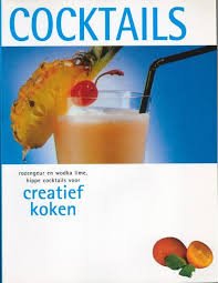 Heersma, Yolanda - Cocktails - rozengeur en wodka lime, hippe cocktails voor creatieve drankjes