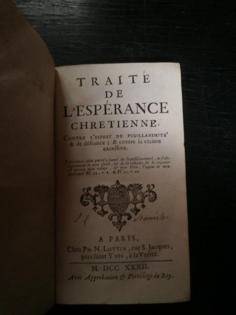 Gilles Vauge - Traité de l'espérance chrétienne, contre l'esprit de pusillanimité & de défiance, & contre la crainte excessive