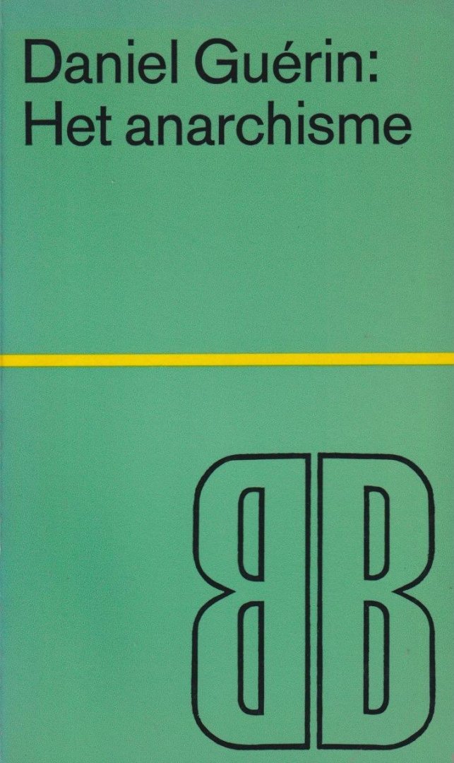 Guérin, Daniel - Het anarchisme