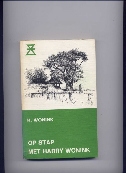 WONINK, HARRY - Op stap met Harry Wonink