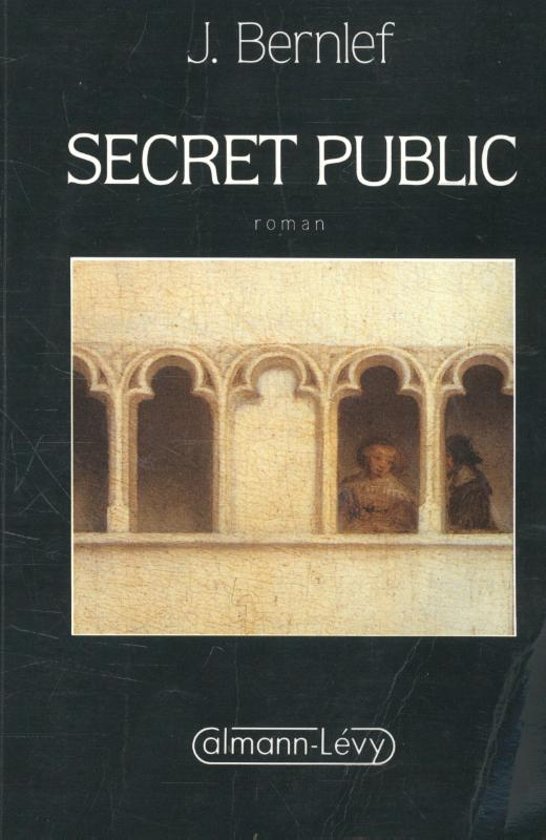 Bernlef, J. - Secret public