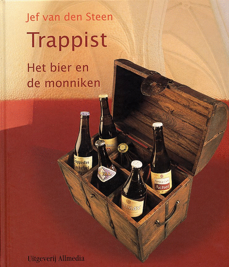 Steen, Jef van den - Trappist. Het bier en de monniken.