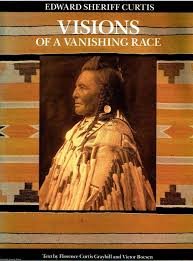 Graybill, Florence     Boesen, Victor - Edward Sheriff Curtis   Visions of a Vanishing Race