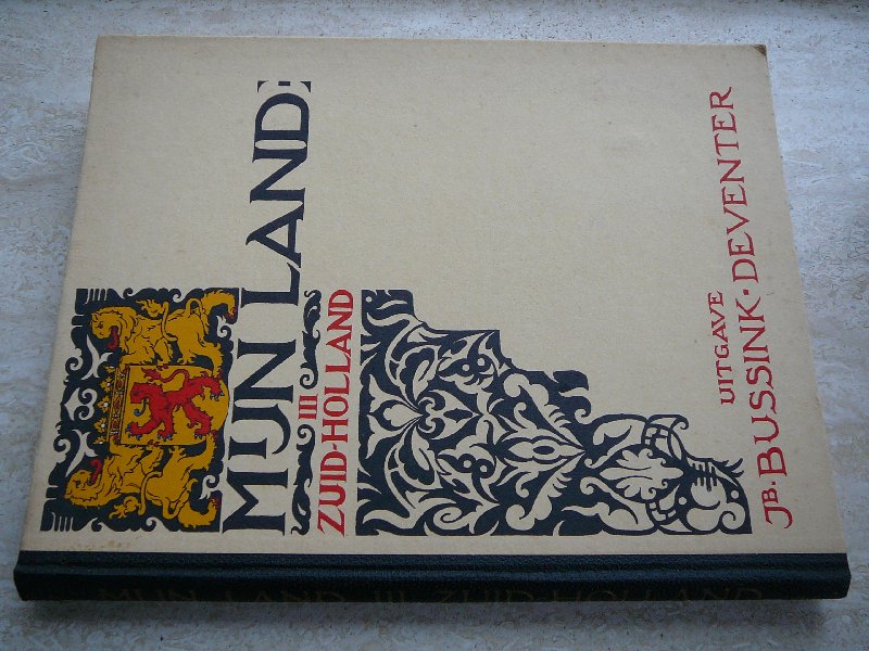 Nijland,G.J. - MIJN LAND. III. ZUID-HOLLAND. Compleet album.