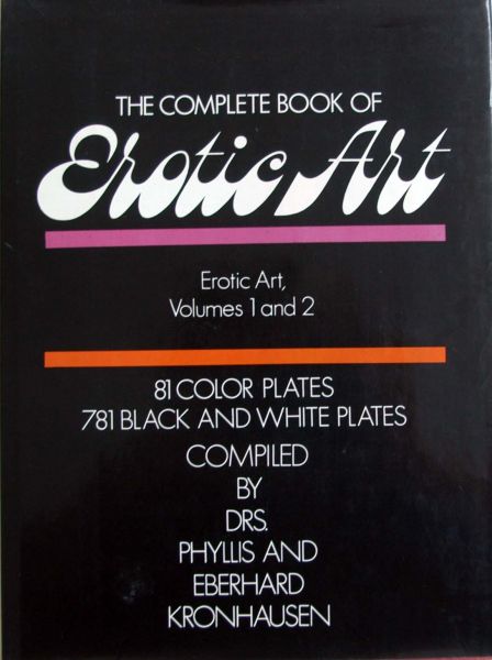 P. and E. Kronhausen - The Complete Book of Erotic Art