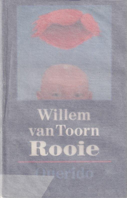 Toorn, Willem Peter - Rooie en andere verhalen over mijzelf en mijn klas