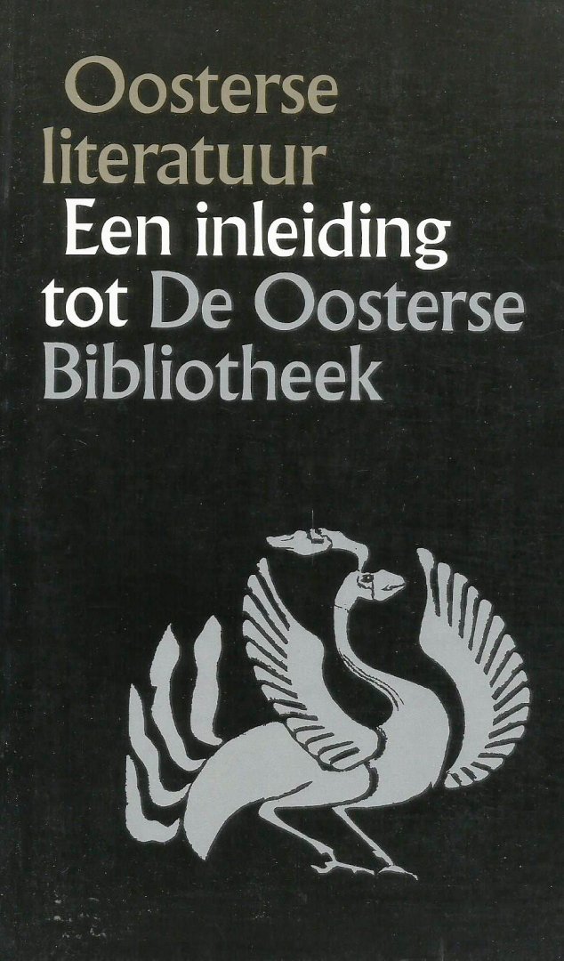 Idema, W.L., Aad Nuis & D.W. Fokkema - Oosterse literatuur; een inleiding tot De Oosterse Bibliotheek