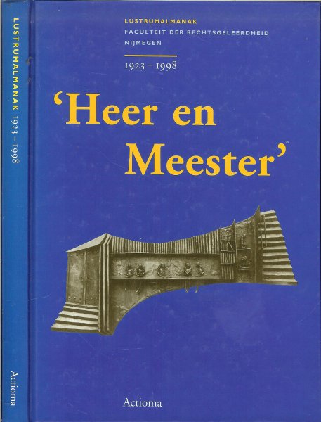 Asser Prof. mr. W.D.H.  Mr J.P. Bakema en Prof. mr G. van Soling - Heer en Meester . 1923-1998 Lustrumalmanak Faculteit der Rechtsgeleerdheid Nijmegen