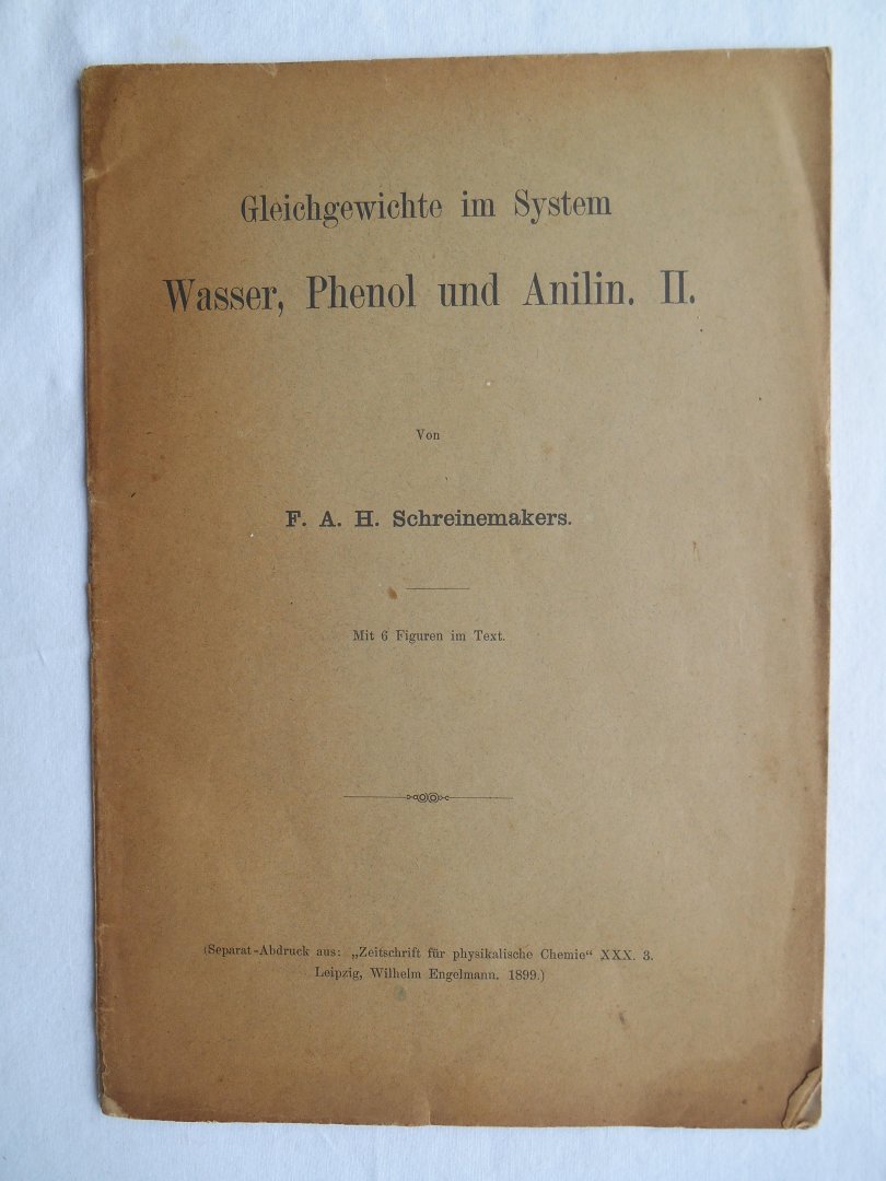 Schreinemaker, F. A. H. - Wasser, Phenol und Anilin. II