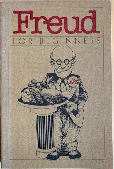 Appignanesi, Richard (text) / Zarate, Oscar (ill.) - FREUD FOR BEGINNERS.