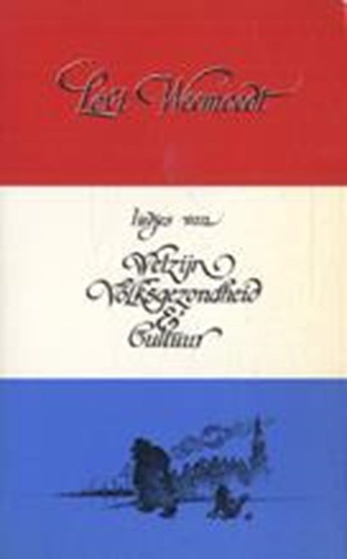 Lévi Weemoedt - Liedjes van welzijn, volksgezondheid & cultuur