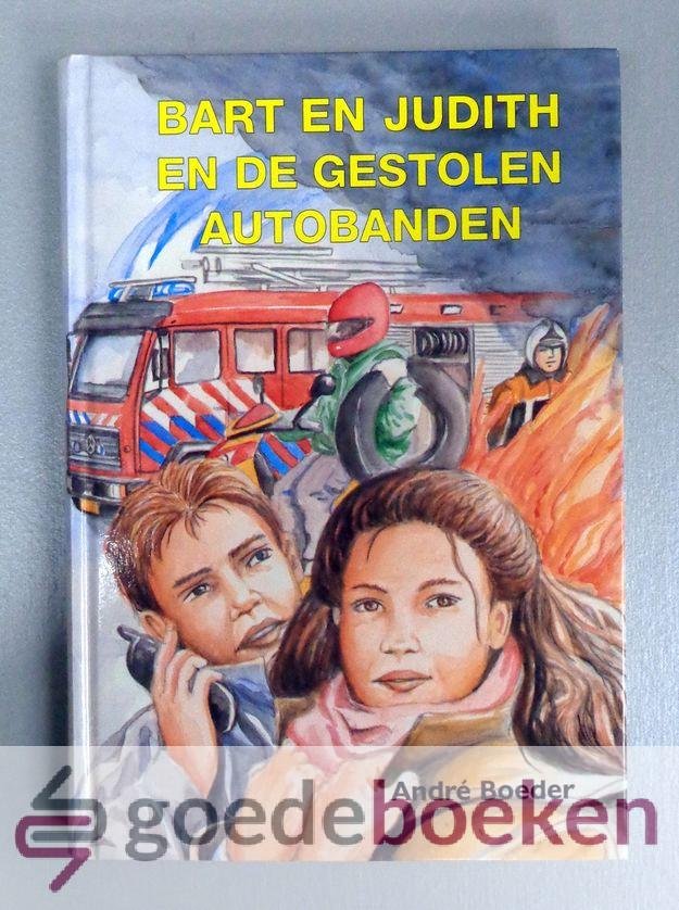 Boeder, Andre - Bart en Judith en de gestolen autobanden