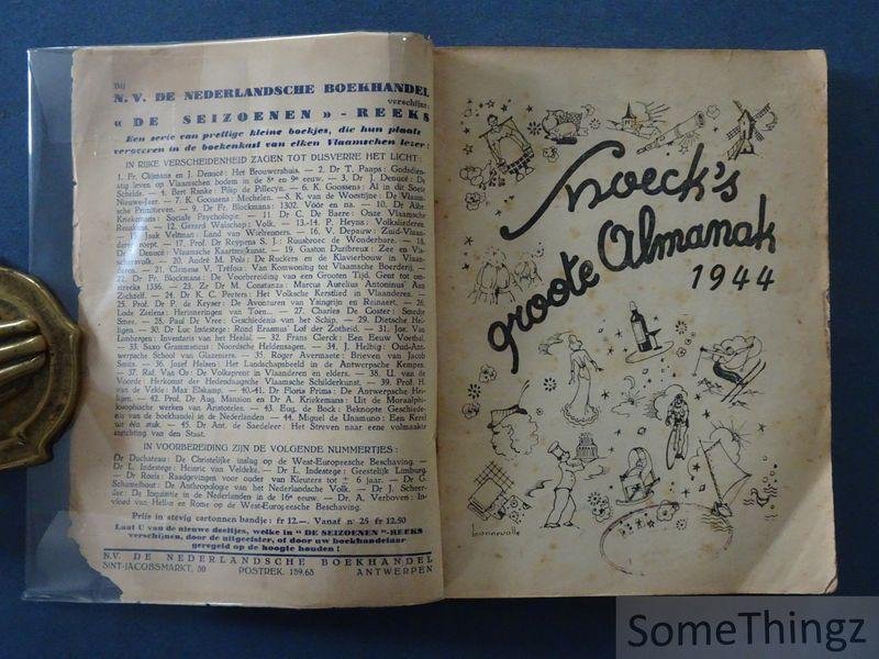 Coll. / Gerard Walschap, Urbain Van de Voorde, Achilles Mussche, August Vermeylen, Valère Depauw, Jean Capart, Karel Jonckheere, Lode Zielens, Fritz Francken et al. - Snoeck's groote almanak. 1944. Twintigste jaargang. [Snoecks]