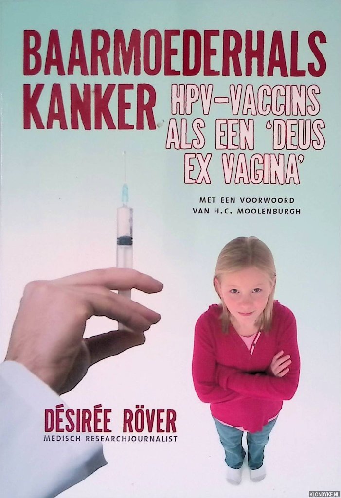 Röver, Désirée L. - Baarmoederhalskanker: HPV-vaccins als een 'deus ex vagina'