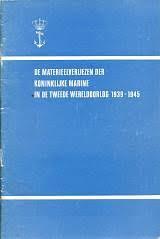 Münching, L.L. e.a. - De materieelverliezen der Koninklijke Marine in de Tweede Wereldoorlog 1939-1945