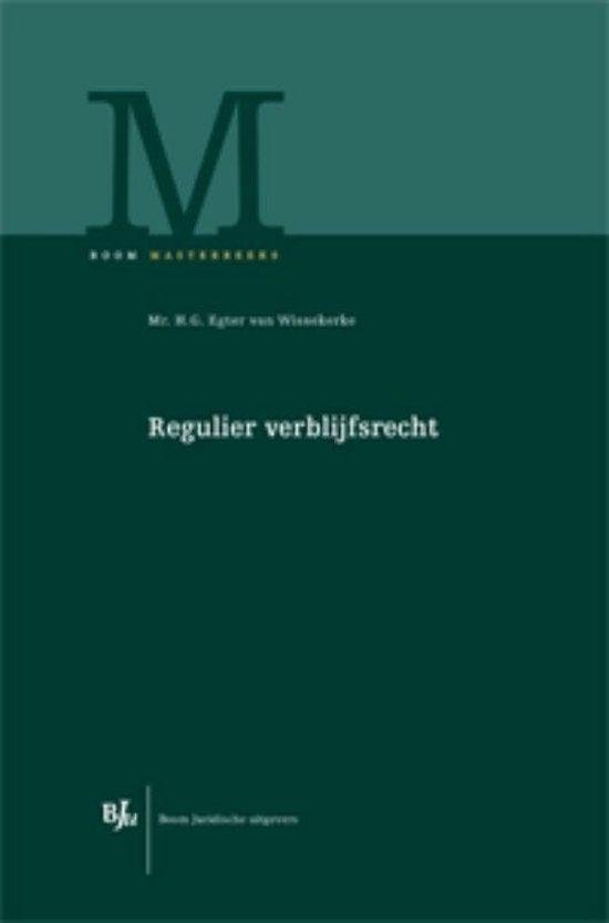 H.G. Egter van Wissekerke - Boom Masterreeks - Regulier verblijfsrecht