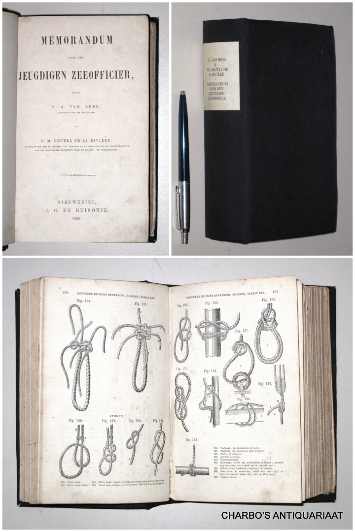 REES, P.A. VAN & BRUTEL DE LA RIVIERE, P.M., - Memorandum voor den jeugdigen zeeofficier.