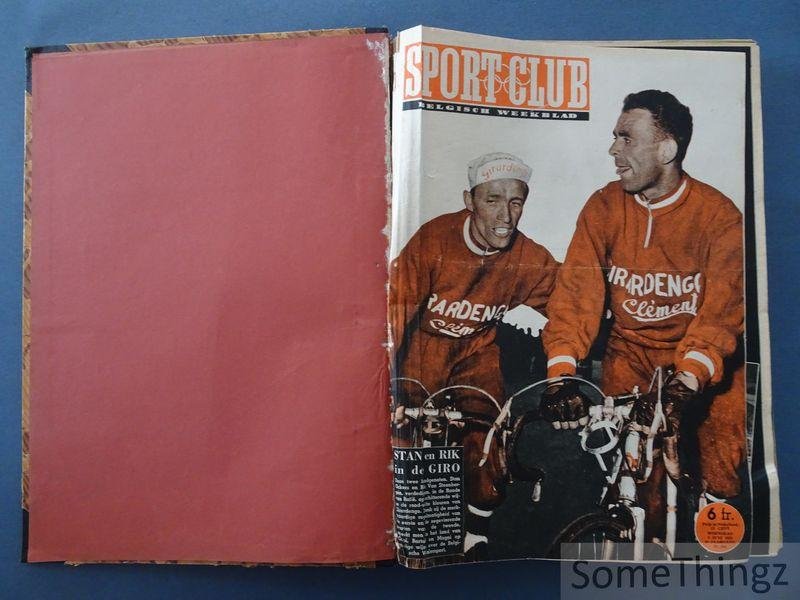 G. Defosse en J. Stockmans (red. en Mand.-Beheerders). - Sportclub: Belgisch weekblad. / Sport & Club: Belgisch weekblad. [Bundeling van 35 opeenvolgende nummers uit 1952, 6e jaargang, juni-decemeber)