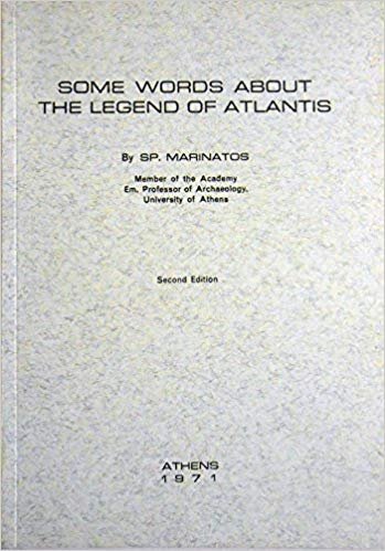Spyridon Marinatos - Some Words about the Legend at Atlantis