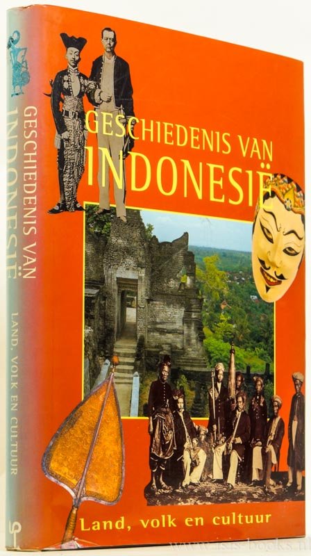 MIKSIC, J., REID, A., (RED.) - Geschiedenis van Indonesië. Land, volk en cultuur. 2 delen in 1 band.