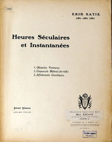 Satie, Erik: - Heures séculaires et Instantanées. Pour piano