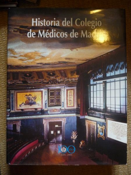Div. - Historia del colegio de Mèdicos de Madrid, 1895/1995