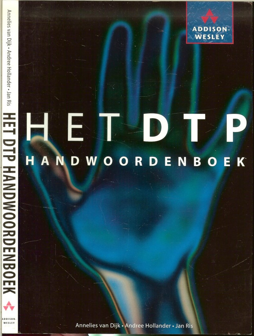 Dijk, Annelies en Andree Hollander  met Jan  Ris - Het DTP handwoordenboek