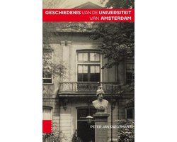 Peter Jan Knegtmans - Geschiedenis van de Universiteit van Amsterdam