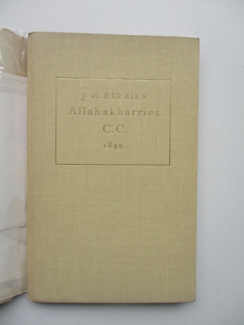 J.M Barrie's - J M BARRIE'S ALLAHAKBARRIES C.C. 1899 Cricket book