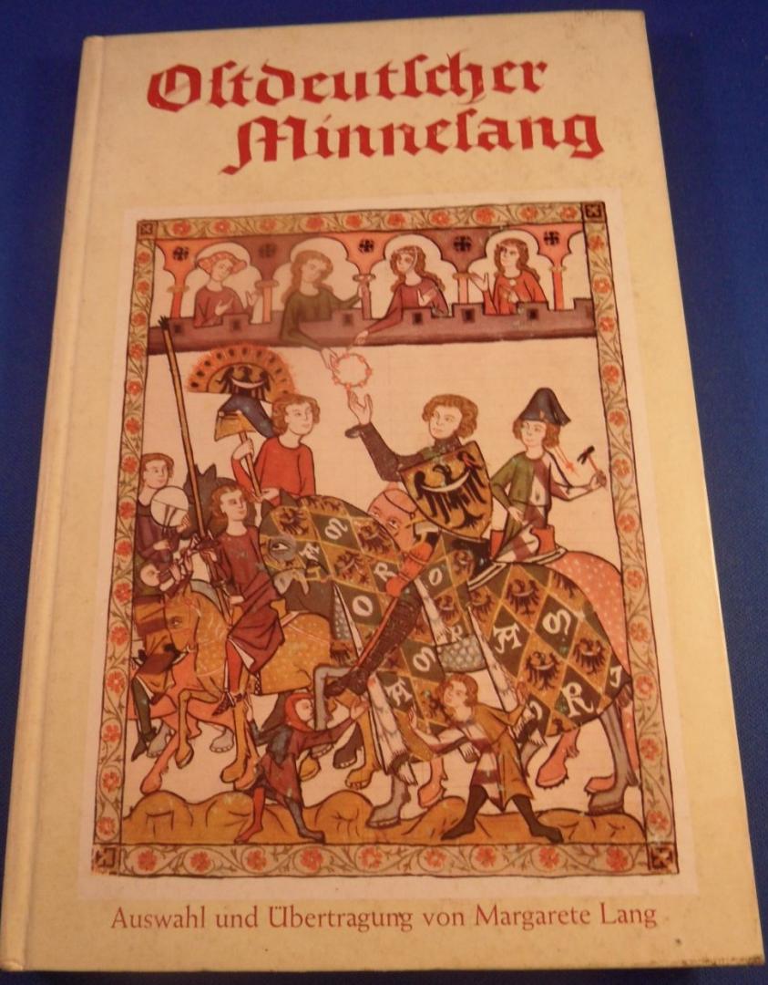 Lang, Margarete - Ostdeutscher Minnesang. Schriften des Kopernikuskreises. Bd. 3 Melodien