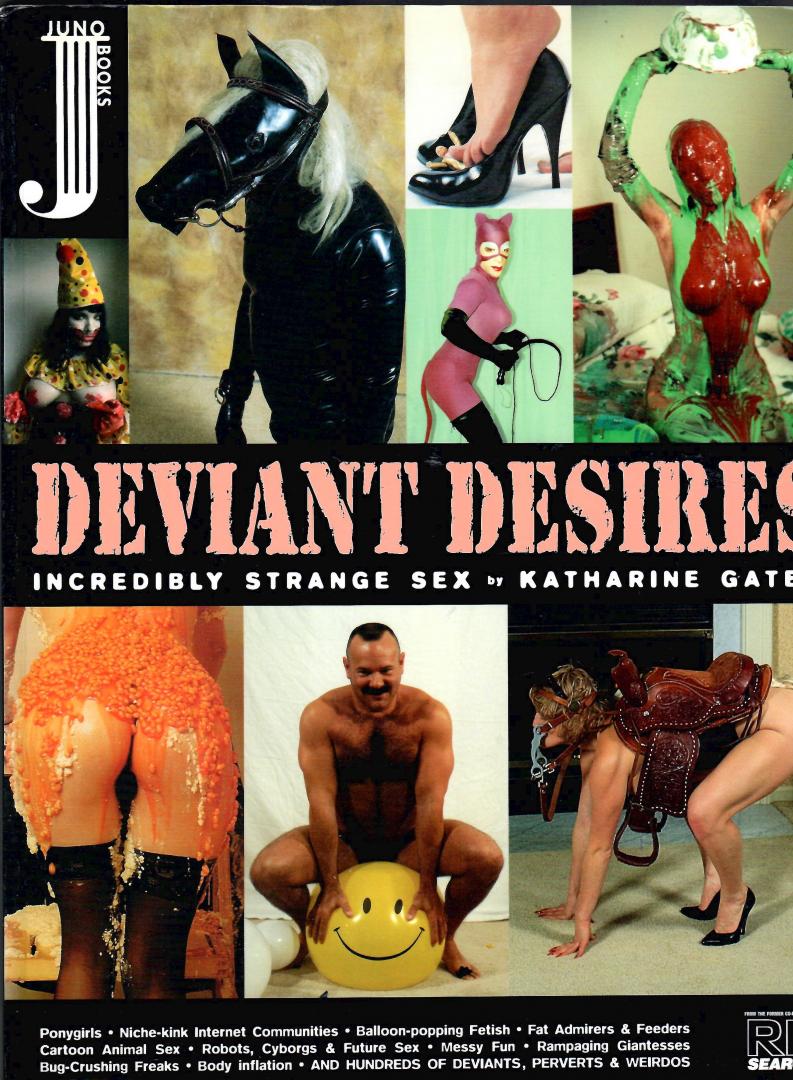 Gates, Katharine - Deviant desires. ( incredible strange sex)