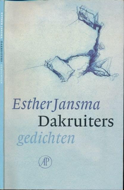 Jansma, Esther - Dakruiters: Gedichten