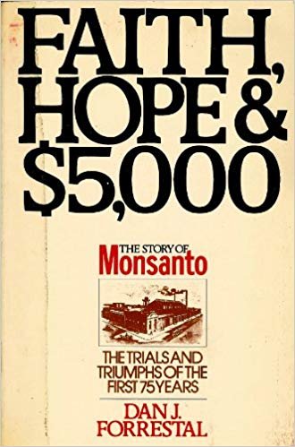 Dan J. Forrestal - Faith, hope and 5000 dollars the trials and triumphs of the first 75 years