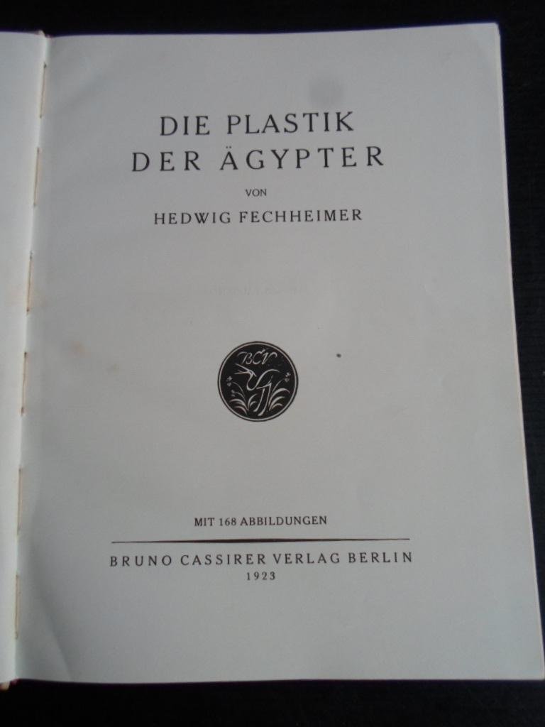 Fechheimer, Hedwig - Die Plastik der Agypter, Die Kunst des Ostens