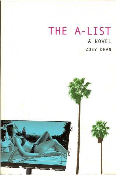 Dean, Zoey - The A-list