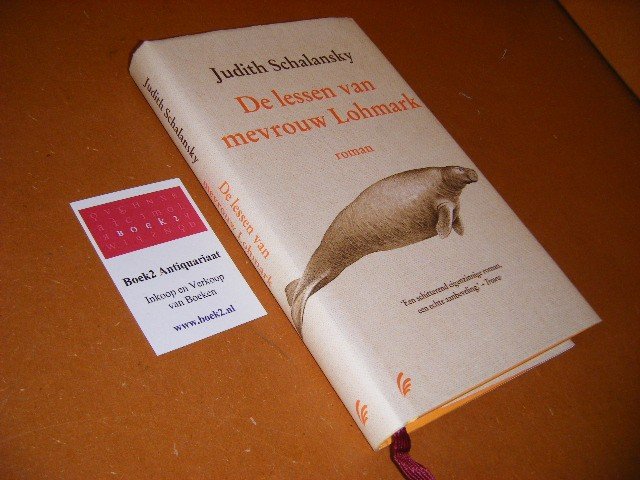 Schalansky, Judith - De lessen van mevrouw Lohmark Roman
