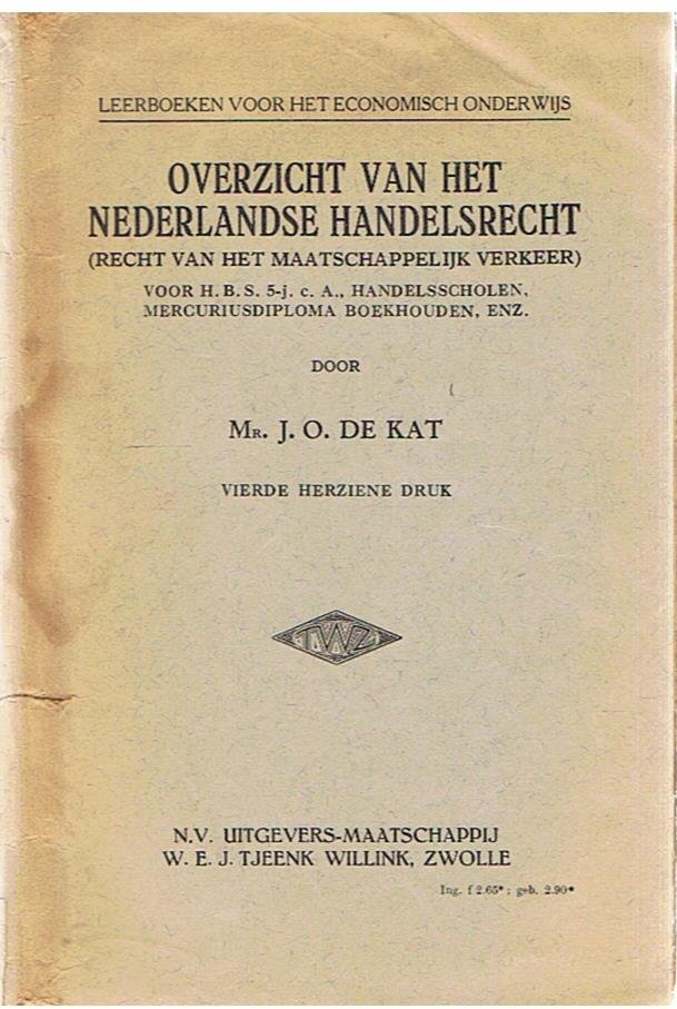 Kat, Mr. J.O. de - Overzicht van het Nederlandse handelsrecht