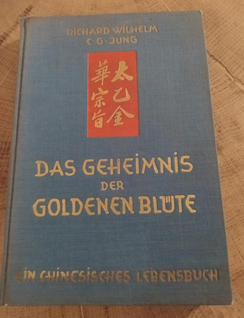 Wilhelm, Richard met kommentar van C.G. Jung - Das geheimnis der Goldenen Blüte. Ein Chinesisches lebensbüch