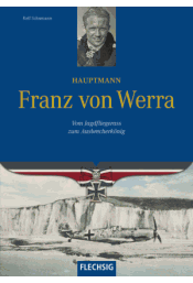 Schumann, Ralf - Hauptmann Frans von Werra, vom Jagdfliegerass zum Ausbrecherkönig