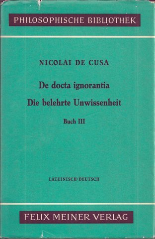 Nicolaus von Kues - Schriften des Nicolaus von Kues, Die belehrte Unwissenheit Buch III